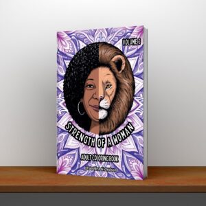 Strength of a Woman Coloring Book. Vol. 2